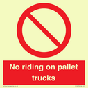 no-riding-on-pallet-trucks-sign~
